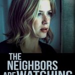 فيلم The Neighbors Are Watching 2023 مترجم اون لاين