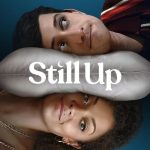 مسلسل Still Up الموسم الاول الحلقة 8 والاخيرة مترجمة