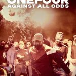 فيلم OneFour: Against All Odds 2023 مترجم اون لاين