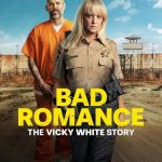 فيلم Bad Romance: The Vicky White Story 2023 مترجم اون لاين