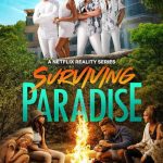 مسلسل Surviving Paradise الموسم الاول الحلقة 8 مترجمة