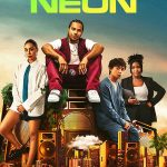 مسلسل Neon الموسم الاول الحلقة 8 والاخيرة مترجمة