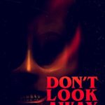 فيلم Don’t Look Away 2023 مترجم اون لاين