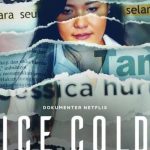 فيلم Ice Cold: Murder, Coffee and Jessica Wongso 2023 مترجم اون لاين