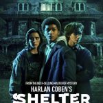 مسلسل Harlan Coben’s Shelter الموسم الاول الحلقة 4 مترجمة