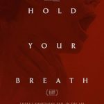 فيلم Hold Your Breath 2024 مترجم اون لاين