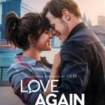 فيلم Love Again 2023 مترجم اون لاين