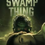 مسلسل Swamp Thing الموسم الاول الحلقة 10 والاخيرة مترجمة