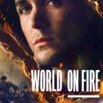 مسلسل World on Fire الموسم الاول الحلقة 7 والاخيرة مترجمة