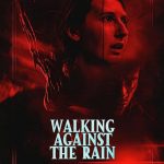 فيلم Walking Against the Rain 2022 مترجم اون لاين