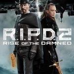 فيلم R.I.P.D. 2: Rise of the Damned 2022 مترجم اون لاين