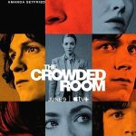 مسلسل The Crowded Room الموسم الاول الحلقة 7 مترجمة