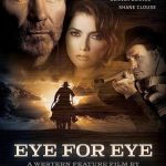 فيلم Eye for Eye 2022 مترجم اون لاين