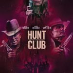 فيلم Hunt Club 2022 مترجم اون لاين