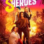 فيلم Sheroes 2023 مترجم اون لاين