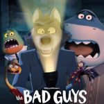 فيلم The Bad Guys Haunted Heist 2023 مترجم