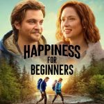 فيلم Happiness for Beginners 2023 مترجم