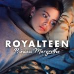 فيلم Royalteen Princess Margrethe 2023 مترجم