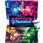 فيلم Almost Pyaar with DJ Mohabbat 2023 مترجم