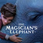 فيلم The Magician’s Elephant 2023 مترجم