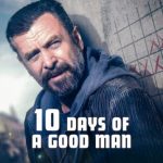 فيلم 10 Days of a Good Man 2023 مترجم