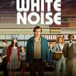 فيلم White Noise 2022 مترجم