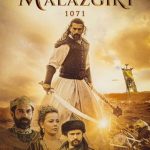 فيلم Malazgirt 1071 2022 مترجم