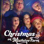 فيلم Christmas on Mistletoe Farm 2022 مترجم