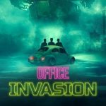 فيلم Office Invasion 2022 مترجم