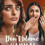 فيلم Don’t Blame Karma! 2022 مترجم