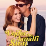 فيلم Under the Amalfi Sun 2022 مترجم