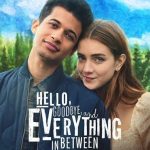 فيلم Hello, Goodbye and Everything in Between 2022 مترجم