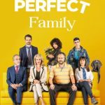 فيلم The Perfect Family 2021 مترجم