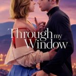 فيلم Through My Window 2022 مترجم