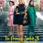 فيلم The Princess Switch 3 2021 مترجم