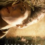 فيلم Fever Dream 2021 مترجم