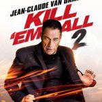 فيلم Kill Em All 2 2024 مترجم