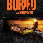 فيلم Buried Alive and Survived 2024 مترجم