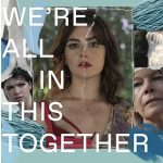 فيلم We’re All in This Together 2021 مترجم