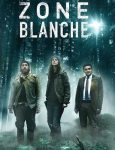 مسلسل Zone Blanche الموسم الاول الحلقة 3 مترجمة