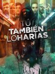 مسلسل Tu tambien lo harias الحلقة 5 مترجمة