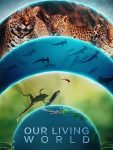 مسلسل Our Living World الحلقة 1 مترجمة