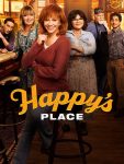 مسلسل Happy’s Place الموسم الاول الحلقة 1 مترجمة