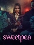 مسلسل Sweetpea الحلقة 3 مترجمة