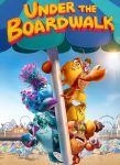 مشاهدة فيلم Under the Boardwalk 2023 مترجم