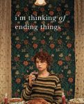 مشاهدة فيلم I’m Thinking of Ending Things 2020 مترجم