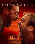 مشاهدة فيلم Speak No Evil 2022 مترجم