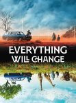 مشاهدة فيلم Everything Will Change 2021 مترجم