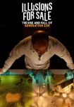 مشاهدة فيلم Illusions for Sale The Rise and Fall of Generation Zoe 2024 مترجم