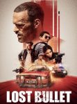 مشاهدة فيلم Lost Bullet 1 2020 مترجم